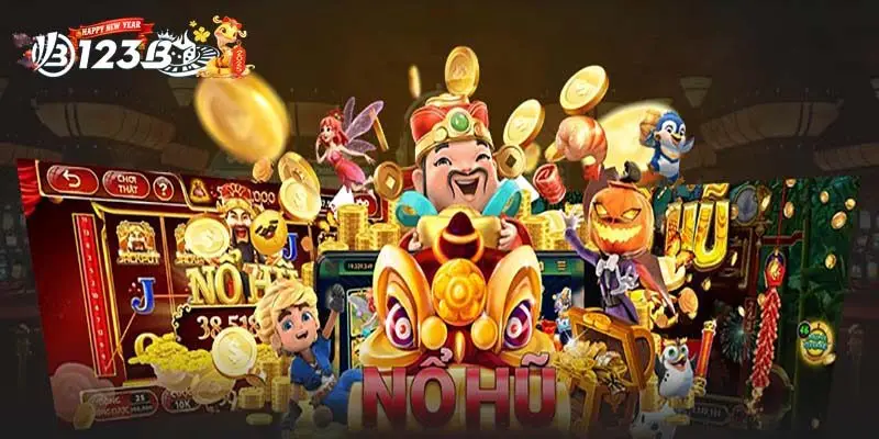 Top 5 Game Nổ Hũ 123B Được Yêu Thích Nhất
